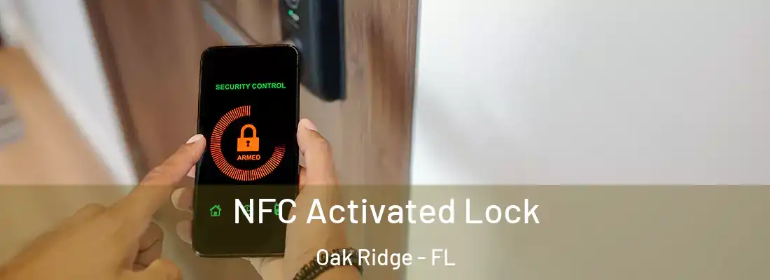NFC Activated Lock Oak Ridge - FL